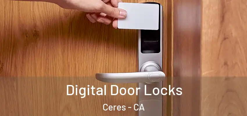 Digital Door Locks Ceres - CA